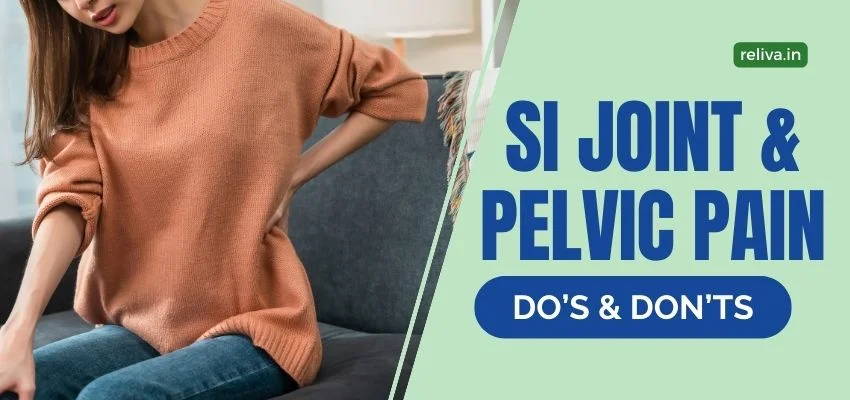 SI Joint & Pelvic Pain Dos & Donts