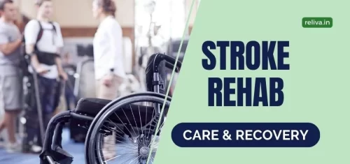 Stroke Rehab Care and Recovery