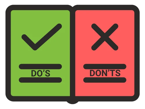 Do_s and Don_ts Do_s and Don_ts