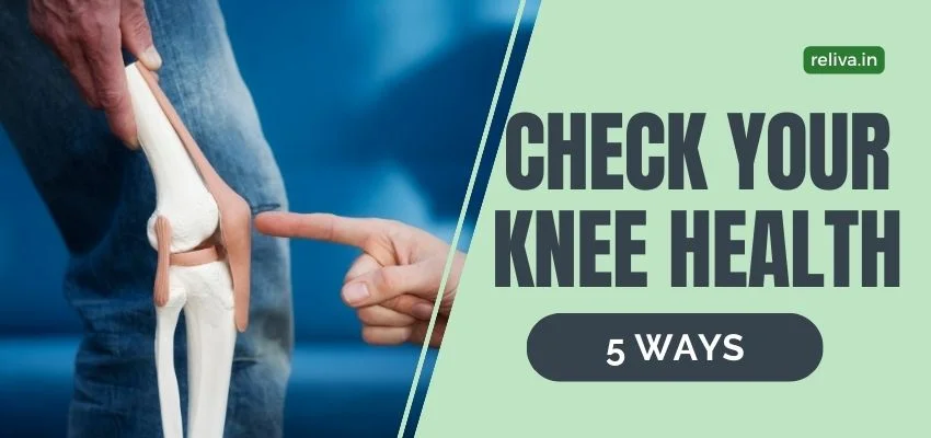 Five Ways to check Knee health