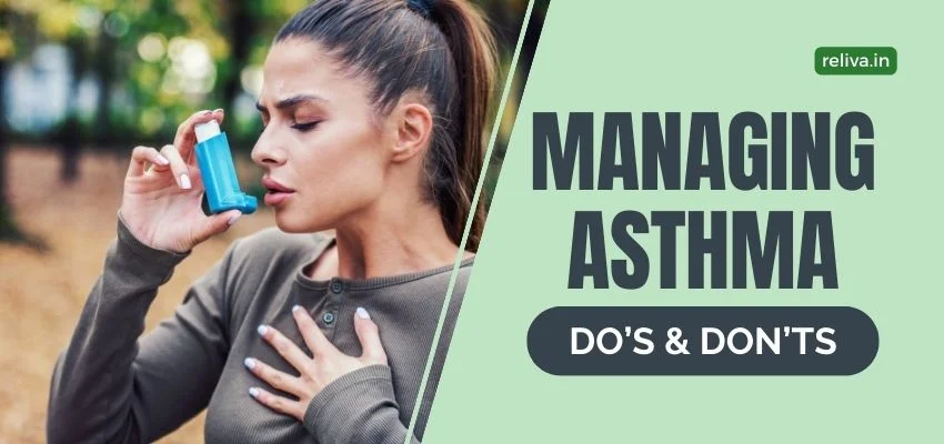 Asthma: Dos and Don'ts | ReLiva Physiotherapy & Rehab