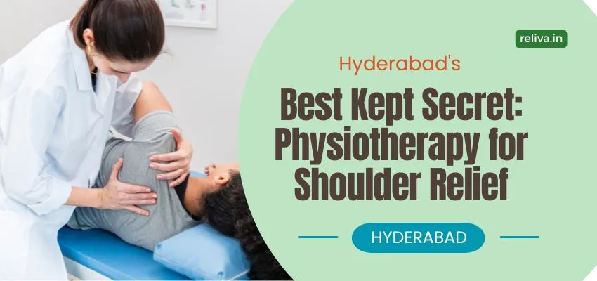 Best Kept Secret Physiotherapy for Shoulder in Hyderabad