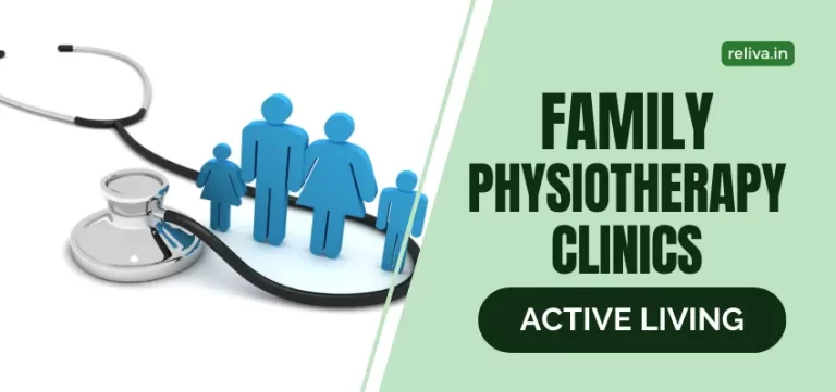 Family Physiotherapy Clinics: Facilitating Active Living from Children to Elderly