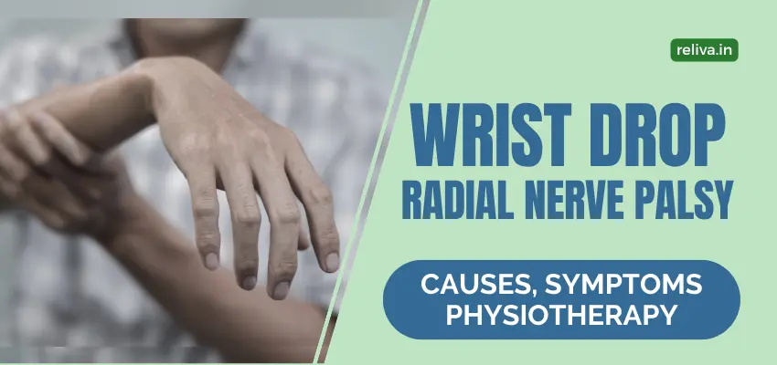 Wrist Drop Radial Nerve Palsy Causes Symptoms Physiotherapy Treatment