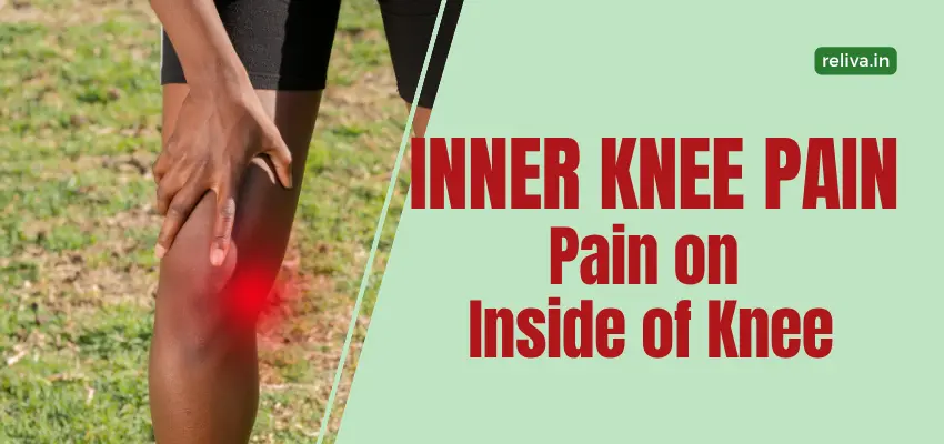 Inner Knee Pain or Pain on Inside of Knee