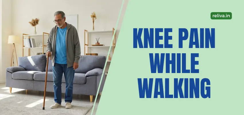 Knee Pain While Walking